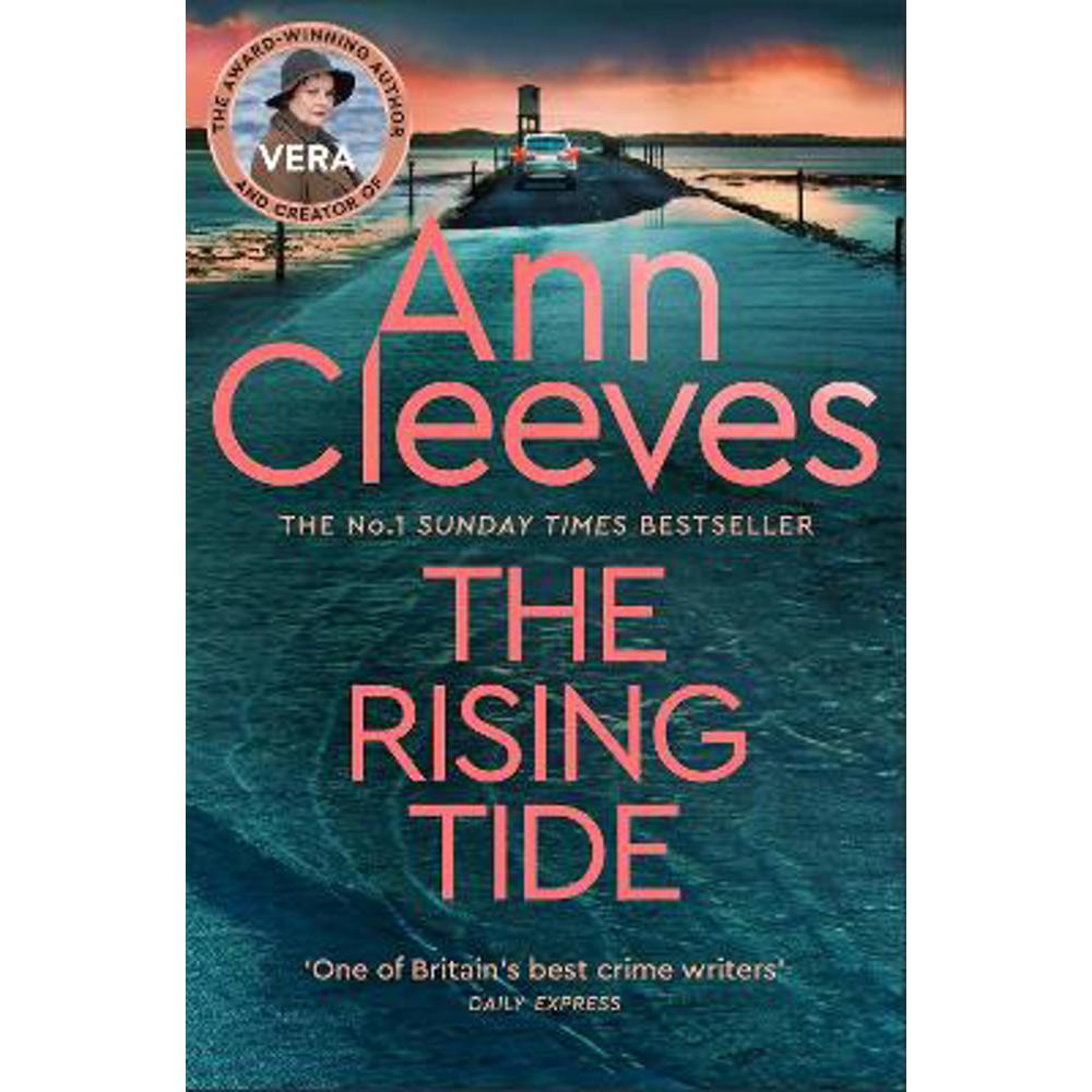 The Rising Tide: Vera Stanhope of ITV 1's Vera Returns in this Brilliant Mystery from the No.1 Bestselling Author (Paperback) - Ann Cleeves